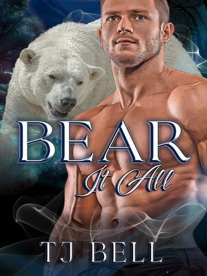 cover image of Bear It All